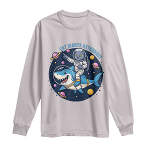 Funny Space Cat Wants Astronaut Long Sleeve Shirt Sharks Sci fi Fan Universe TS12 Ice Gray Print Your Wear