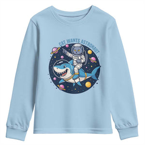 Funny Space Cat Wants Astronaut Youth Sweatshirt Sharks Sci fi Fan Universe TS12 Light Blue Print Your Wear