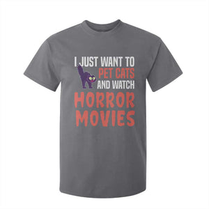 Funny Just Want To Pet Cats And Watch Horror Movies T Shirt For Kid TS12 Charcoal Print Your Wear