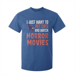 Funny Just Want To Pet Cats And Watch Horror Movies T Shirt For Kid TS12 Royal Blue Print Your Wear