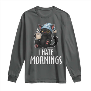 Funny I Hate Mornings Long Sleeve Shirt Cute Lazy Cat Drink Coffee TS12 Dark Heather Print Your Wear