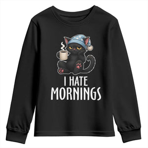 Funny I Hate Mornings Youth Sweatshirt Cute Lazy Cat Drink Coffee TS12 Black Print Your Wear