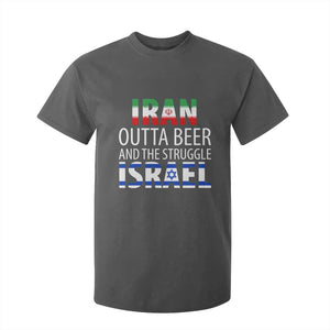 Funny Political Satire T Shirt For Kid Iran Outta Beer And The Struggle Israel