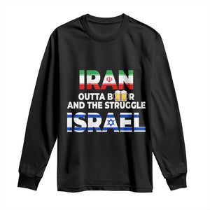 Funny Geopolitical Satire Iran Outta Beer Israel Struggle Long Sleeve Shirt