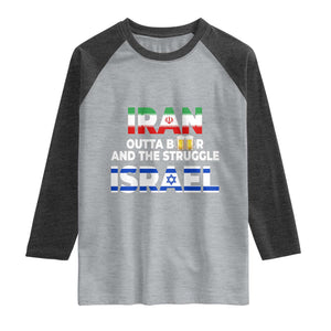 Funny Geopolitical Satire Iran Outta Beer Israel Struggle Raglan Shirt