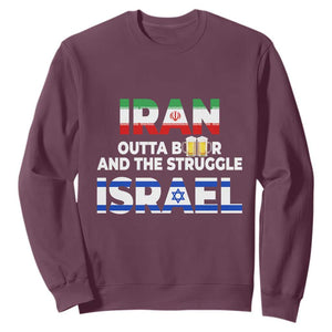 Funny Geopolitical Satire Iran Outta Beer Israel Struggle Sweatshirt
