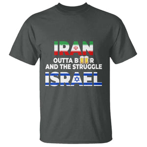 Funny Geopolitical Satire Iran Outta Beer Israel Struggle T Shirt