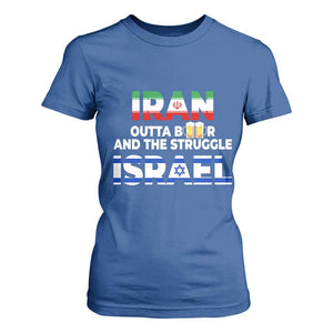 Funny Geopolitical Satire Iran Outta Beer Israel Struggle T Shirt For Women