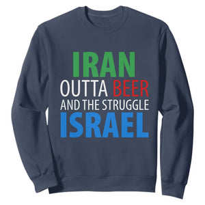 Iran And Israel Political Satire Sweatshirt The Great Beer Struggle