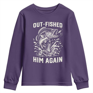 Out Fished Him Again Fisherman Angler Gift Youth Sweatshirt Funny Fishing Sayings