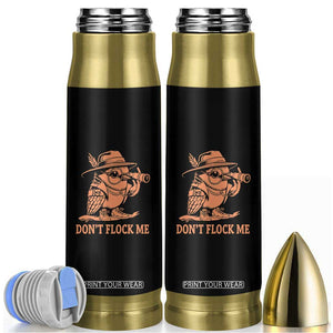 Funny Bird Watching Detective Birdwatcher Bullet Tumbler Dont Flock Me