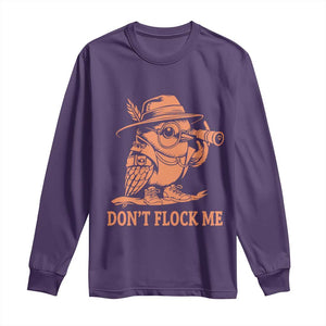 Funny Bird Watching Detective Birdwatcher Long Sleeve Shirt Dont Flock Me