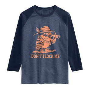 Funny Bird Watching Detective Birdwatcher Raglan Shirt Dont Flock Me