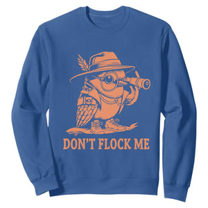 Funny Bird Watching Detective Birdwatcher Sweatshirt Dont Flock Me