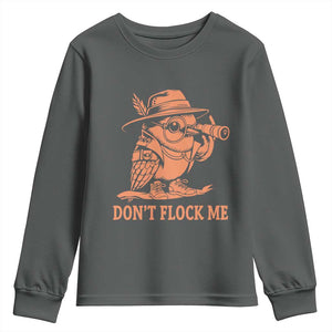Funny Bird Watching Detective Birdwatcher Youth Sweatshirt Dont Flock Me