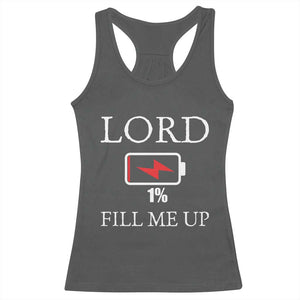 Lord Fill Me Up Faith Christian Jesus Racerback Tank Top Funny Spiritual Fuel
