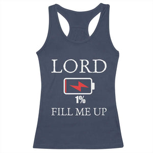 Lord Fill Me Up Faith Christian Jesus Racerback Tank Top Funny Spiritual Fuel