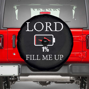 Lord Fill Me Up Faith Christian Jesus Spare Tire Cover Funny Spiritual Fuel