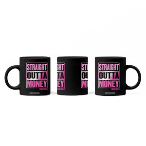 Funny Girl Dad Life Coffee Mug Broke Dad Out Of Money
