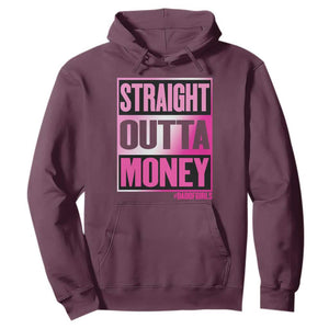 Funny Girl Dad Life Hoodie Broke Dad Out Of Money