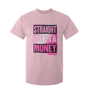 Funny Girl Dad Life T Shirt For Kid Broke Dad Out Of Money