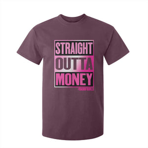 Funny Girl Dad Life T Shirt For Kid Broke Dad Out Of Money