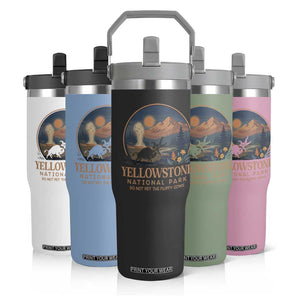 Yellowstone National Park Do Not Pet The Fluffy Cows Flip Straw Tumbler Amusing Bison Encounter Campsite Toss