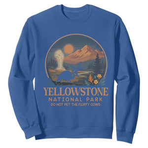 Yellowstone National Park Do Not Pet The Fluffy Cows Sweatshirt Amusing Bison Encounter Campsite Toss