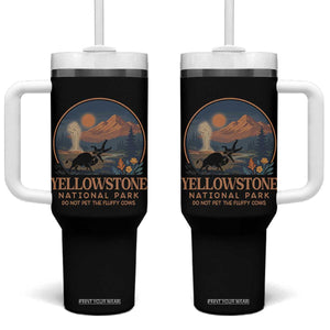 Yellowstone National Park Do Not Pet The Fluffy Cows Tumbler With Handle Amusing Bison Encounter Campsite Toss