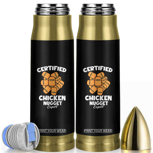 Funny Food Lover Gift Bullet Tumbler Certified Chicken Nugget Expert TS12 Black Print Your Wear