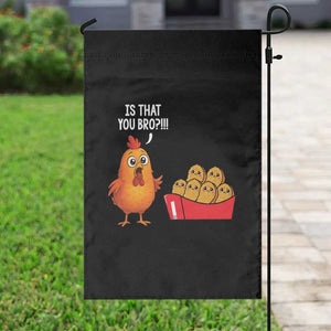 Funny Chicken Nuggets Lover Garden Flag Is That You Bro TS12 Print Your Wear