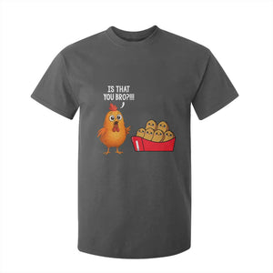 Funny Chicken Nuggets Lover T Shirt For Kid Is That You Bro TS12 Dark Heather Print Your Wear