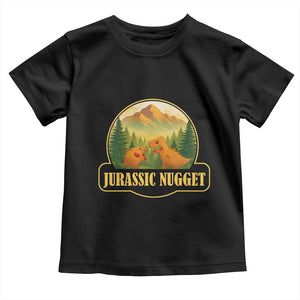 Jurassic Nugget World Dino Toddler T Shirt Nugget Lover Gift TS12 Black Print Your Wear