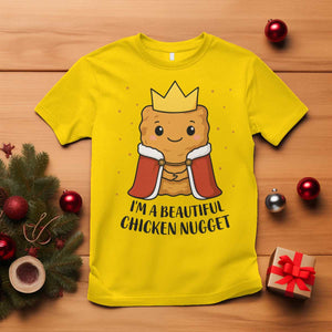 I'm A Beautiful Chicken Nugget T Shirt Food Humor Gift TS12 Daisy Print Your Wear