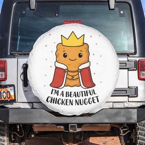 I'm A Beautiful Chicken Nugget Spare Tire Cover Food Humor Gift TS12 No hole White Print Your Wear