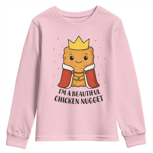 I'm A Beautiful Chicken Nugget Youth Sweatshirt Food Humor Gift TS12 Light Pink Print Your Wear
