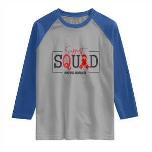 Support Squad Red Ribbon HIV AIDS Awareness Month Gift Raglan Shirt TS12 Sport Gray Royal Print Your Wear