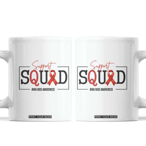 Support Squad Red Ribbon HIV AIDS Awareness Month Gift Coffee Mug TS12 White Print Your Wear