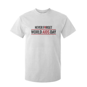 World AIDS Day Never Forget T Shirt For Kid Red Ribbon Support Gift TS12 White Print Your Wear
