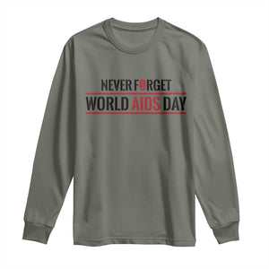 World AIDS Day Never Forget Long Sleeve Shirt Red Ribbon Support Gift TS12 Military Green Print Your Wear