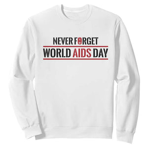 World AIDS Day Never Forget Sweatshirt Red Ribbon Support Gift TS12 White Print Your Wear