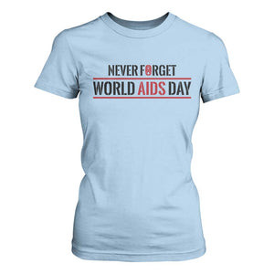 World AIDS Day Never Forget T Shirt For Women Red Ribbon Support Gift TS12 Light Blue Print Your Wear