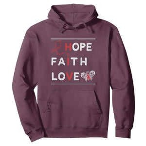 Faith Hope Love HIV AIDS Awareness Hoodie Hope Strength Empowerment Gift TS12 Maroon Print Your Wear