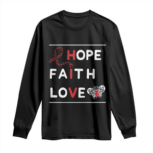 Faith Hope Love HIV AIDS Awareness Long Sleeve Shirt Hope Strength Empowerment Gift TS12 Black Print Your Wear
