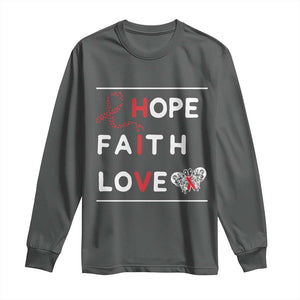 Faith Hope Love HIV AIDS Awareness Long Sleeve Shirt Hope Strength Empowerment Gift TS12 Dark Heather Print Your Wear
