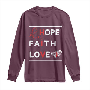 Faith Hope Love HIV AIDS Awareness Long Sleeve Shirt Hope Strength Empowerment Gift TS12 Maroon Print Your Wear