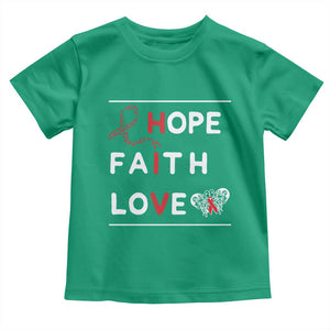 Faith Hope Love HIV AIDS Awareness Toddler T Shirt Hope Strength Empowerment Gift TS12 Irish Green Print Your Wear