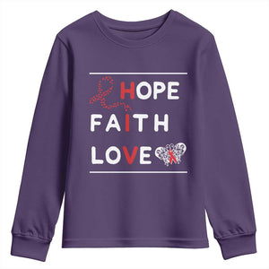 Faith Hope Love HIV AIDS Awareness Youth Sweatshirt Hope Strength Empowerment Gift TS12 Purple Print Your Wear