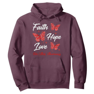 Faith Hope Love HIV AIDS Awareness Butterfly Gift Hoodie TS12 Maroon Print Your Wear