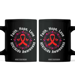 HIV Awareness Empowerment Gift Coffee Mug Faith Hope Love TS12 Black Print Your Wear